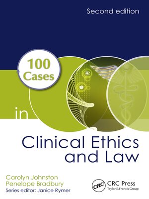 cover image of 100 Cases in Clinical Ethics and Law
